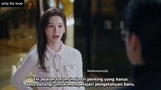 ONLY FOR LOVE EPISODE 23 SUB INDO