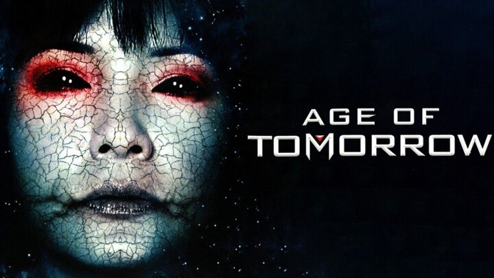 Age of Tomorrow (2014) | SUBTITLE INDONESIA