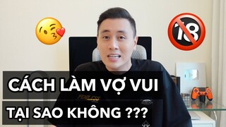 CÁCH LÀM VỢ VUI , VỢ SƯỚNG