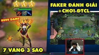 TOP khoảnh khắc điên rồ nhất Đấu Trường Chân Lý #39: Lux 3 sao 1vs9, Faker đánh giải chơi ĐTCL