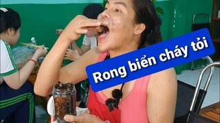 DIVA Cát Thy review món RONG BIỂN CHÁY TỎI đang bán tại tiệm Bánh tráng trộn