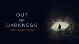 Out Of Darkness | Full HD Horror Movie 2022