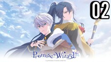 Promise of Wizard Episode 2 (Indo Sub)