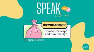 'Downmarket' 定义和在句子中使用它。