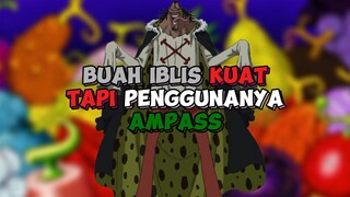 Padahal Kuat Banget Ni Buah Iblis !!!