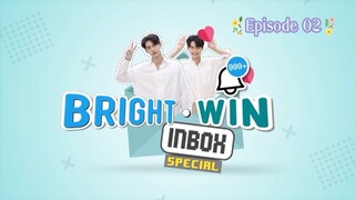 Bright Win Inbox (Special) - Episode 02