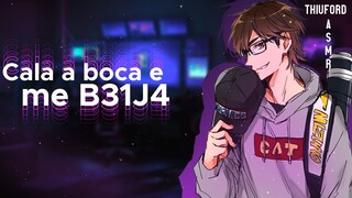 ASMR - Brigando com seu namorado