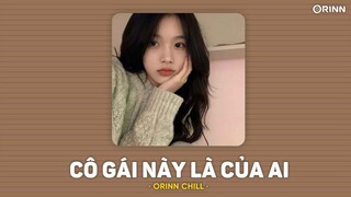 Cô Gái Này Là Của Ai (Lofi Ver) - Krix x Rush x Nhi Nhi | Câu Chuyện Chàng Trai Đứng Dừng Đèn Đỏ