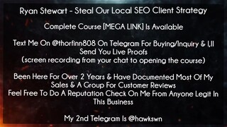 Ryan Stewart Course Steal Our Local SEO Client Strategy download