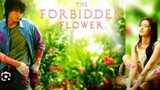 THE FORBIDDEN FLOWER Episode 7 Tagalog Dubbed