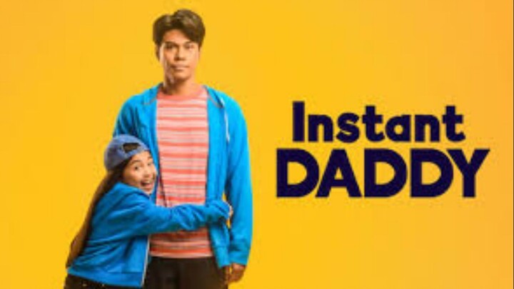Instant Daddy (2023) | Movie