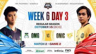 MPL PH S12 - W6D3 - OMG vs ONIC - GAME 2