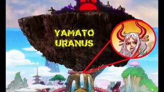 Bagaimana Jika Ternyata YAMATO ADALAH URANUS??? [ TEORI ONE PIECE ]