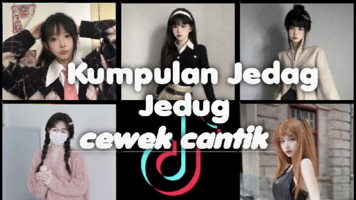 Kumpulan Jedag Jedug Cewek Cantik || Part 1