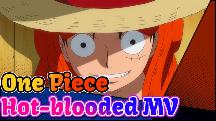 Hot-blooded MV of One Piece