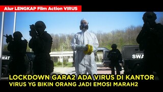 LOCKDOWN GARA2 ADA VIRUS DI KANTOR, SEMUA KARYAWAN JADI EMOSI MARAH2 | Alur Cerita Film Action VIRUS