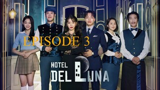 Hotel Del Luna Episode 3 Tagalog Dubbed