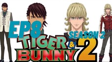 Tiger & Bunny Season 2 Ep 8 (English Subbed)