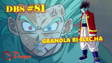 [Full Spoil DBS 81]. Granola bị Elec hạ – Goku được Vegeta truyền Ki
