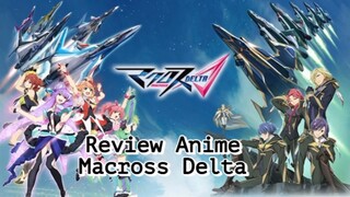 Review Anime Macross Delta