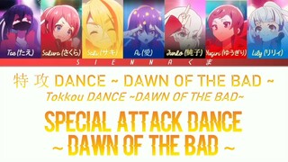 Franchouchou フランシュシュ - Tokkou DANCE ~DAWN OF THE BAD~ | Zombie Land Saga |LYRICS| Kan/Rom/Eng