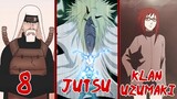8 Jutsu Klan Uzumaki Yang Harus Kamu Tahu & 7 Penggunanya..!! Klan Dengan Sejarah Yang Misterius.!