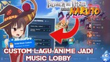 Cara Mengganti Backsound Mobile Legends Pakai Lagu Custom Bebas,Opening Anime ? WORK 100%
