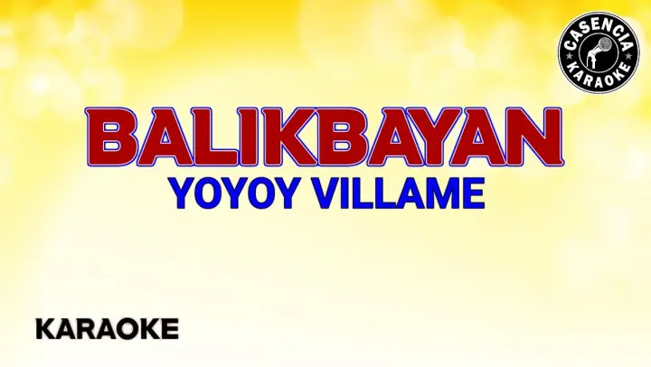 Balikbayan (Karaoke) - Yoyoy Villame
