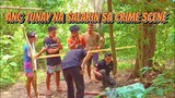 ANG TUNAY NA SALARIN SA CRIME SCENE😂 - Siquijor TV
