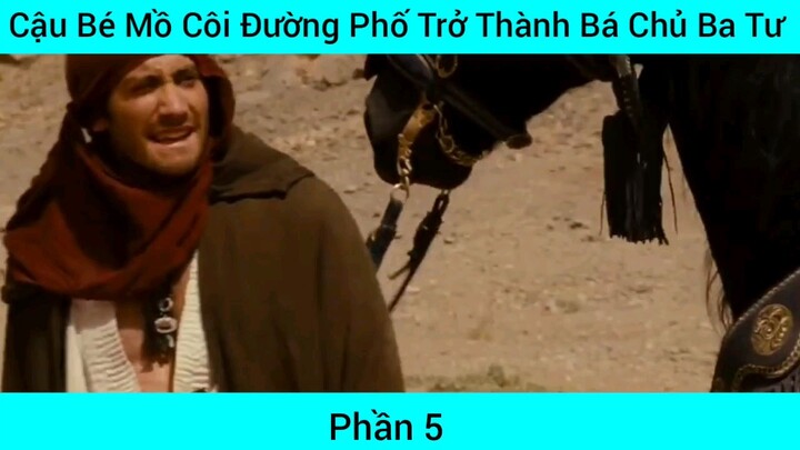 cậu bé mồ côi đường phố Trở Thành bá chủ phần 5