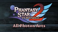 Phantasy Star Portable 2 - All Photon Arts