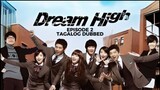 Dream High Episode 2 Tagalog Dubbed