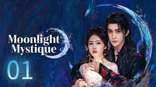 🇨🇳EP 01 | Moonlight Mystique (2025)[EngSub]