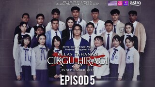 KTCH Episod 5