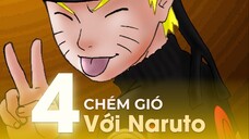 TẬP 4: CHÉM GIÓ NHƯ NARUTO