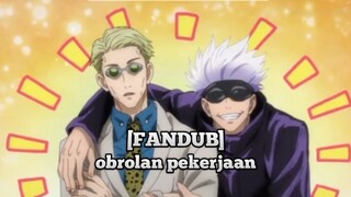 [FANDUB] - Obrolan Pekerjaan jujutsu | Jujutsu Kaisen