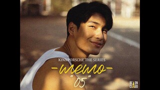 KinnPorsche The Series | MEMO 05 📹