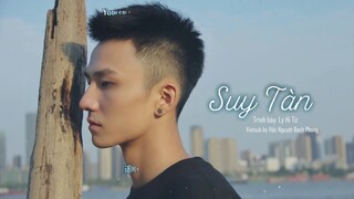 [Vietsub + Kara] Lý Hi Tử/李熹子 -《Suy Tàn/阑珊》