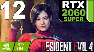 RESIDENT EVIL 4 Remake RTX 2060 Super Gameplay Walkthrough Chapter 12 High Settings Ray Tracing High