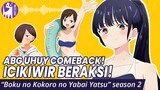 Review BOKU NO KOKORO NO YABAI YATSU Season 2 | Review Anime