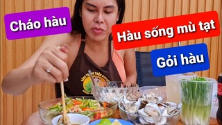 DIVA Cát Thy review Cháo hàu, Gỏi hàu và Hàu chấm mù tạt