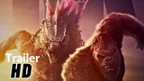 Godzilla & Kong : The New Empire Movie All Trailers