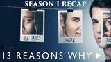 13 Reasons Why | Season 1 Recap