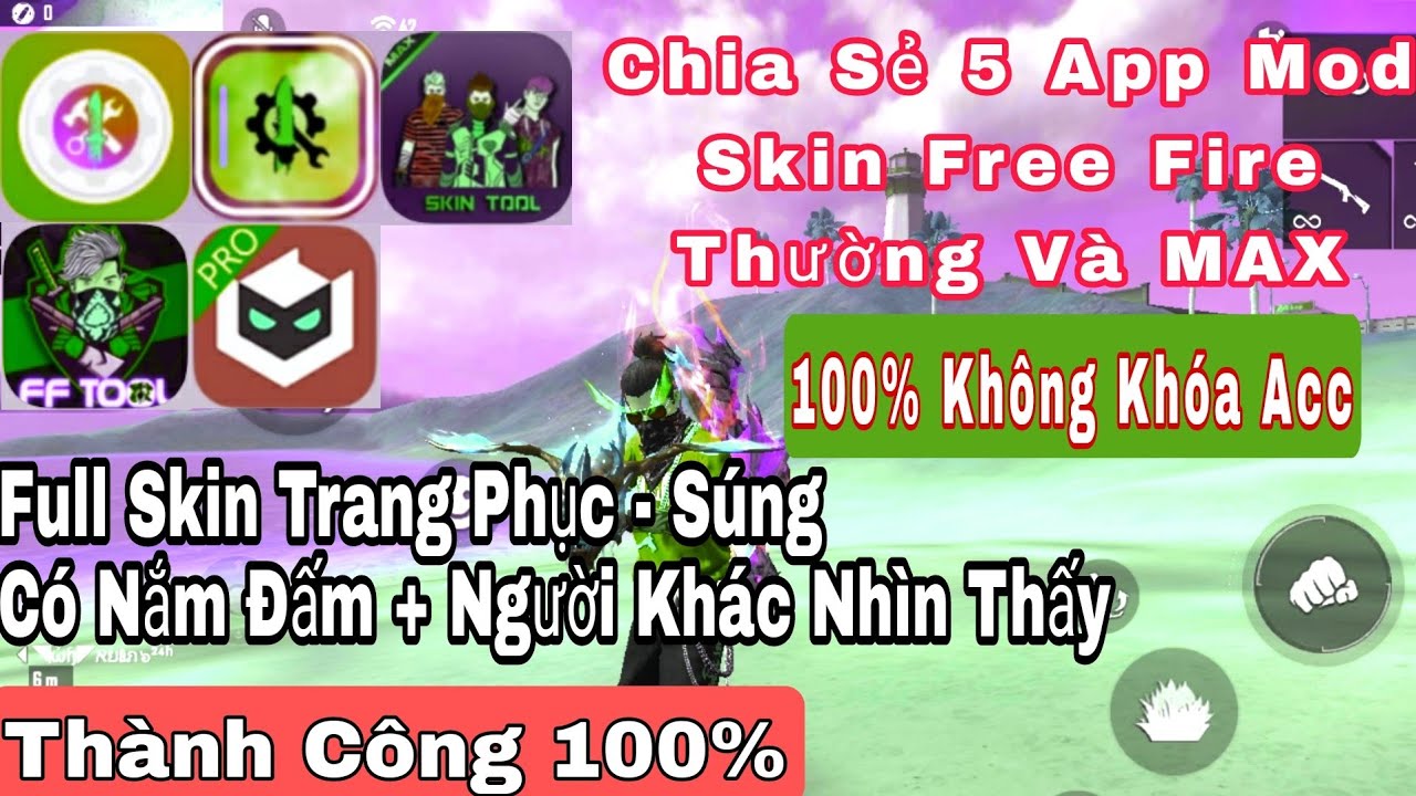 Chia Sẻ 5 App Mod Skin Free Fire Ob31 | Mod Full Skin Súng Có Nắm Đấm Hành  Động Vip Mới Nhất Ff - Bilibili