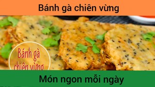 Bánh gà chiên vừng