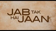 JAB TAK HAI JAAN (2012) DUB INDONESIA