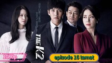 nokopirait_drama the K2 E16 tamat SUB INDO 1080p