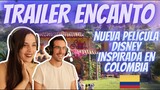 REACCIONANDO A: TRAILER ENCANTO DISNEY! ♥️ NUEVA PELICULA DE DISNEY INSPIRADA EN COLOMBIA! 🇨🇴