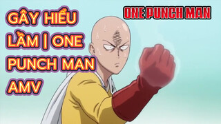 Gây hiểu lầm | One Punch Man AMV