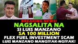 LUIS MANZANO NAGSALITA NA SA 100 MILLION FLEX FUEL INVESTMENT SCAM | BEST MAN | Jessy Mendiola Vlog